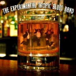 The Experimental Tropic Blues Band : Hellelujah